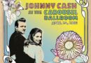 Johnny Cash – “Bear’s Sonic Journals – Johnny Cash At The Carousel Ballroom”