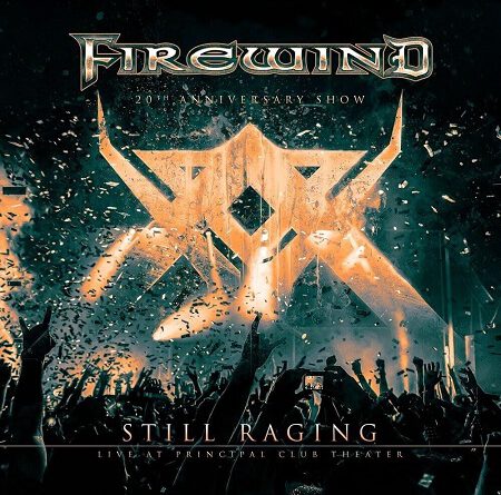 Firewind – „Still Raging – 20th Anniversary Show“