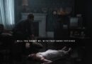 Bury Tomorrow – „Will You Haunt Me, With That Same Patience“