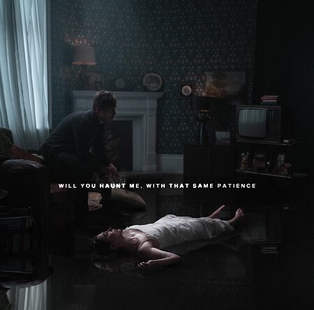 Bury Tomorrow – „Will You Haunt Me, With That Same Patience“