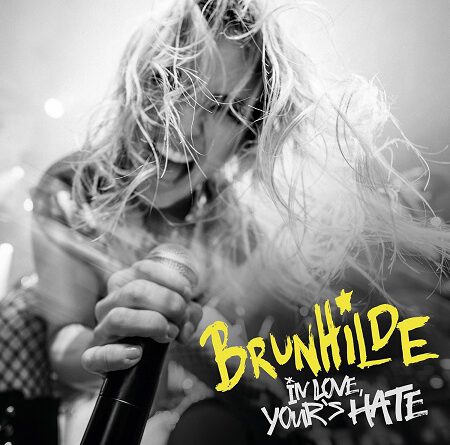 Brunhilde – „In Love Yours Hate“