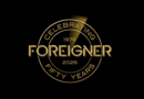 FOREIGNER feiern 2026 ihr 50-jähriges Bandjubiläum mit einer exklusiven 50TH ANNIVERSARY TOUR FOREIGNER feiern 2026 ihr 50-jähriges Bandjubiläum mit einer exklusiven 50TH ANNIVERSARY TOUR